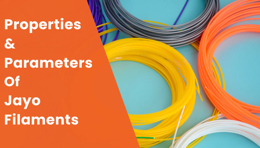 Properties & Parameters Of Jayo Filaments